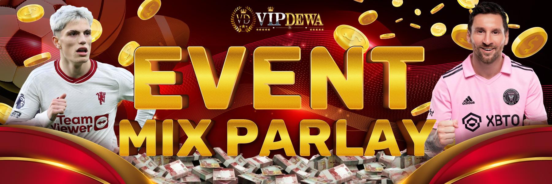 EVENT MIXPARLAY VIPDEWA